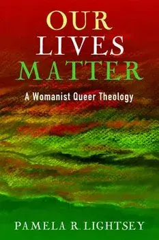 Our Lives Matter, Paperback/Pamela R. Lightsey