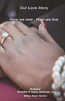Our Love Story: How we met How we live, Paperback/Isaac Jackson
