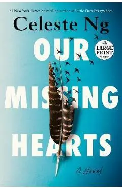 Our Missing Hearts - Celeste Ng