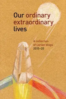 Our Ordinary Extraordinary Lives, Paperback/Lorian Bloggers