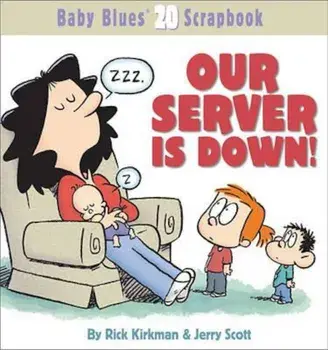 Our Server Is Down!, Paperback/Rick Kirkman