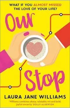 Our Stop - Laura Jane Williams