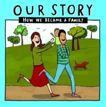Our Story 009hcsd1: How We Became a Family, Paperback/Donor Conception Network