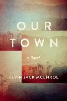 Our Town, Paperback/Kevin Jack McEnroe