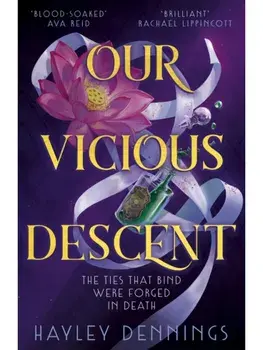 Our Vicious Descent. a pulse-pounding sapphic romantasy set in 1920s Harlem!, Hardback/Hayley Dennings