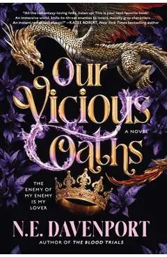 Our Vicious Oaths - N. E. Davenport