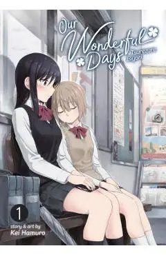 Our Wonderful Days Vol. 1 - Kei Hamuro
