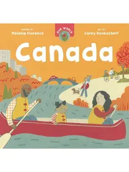 Our World: Canada, Board book/Melanie Florence
