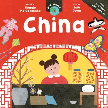Our World: China, Paperback/Songju Ma Daemicke