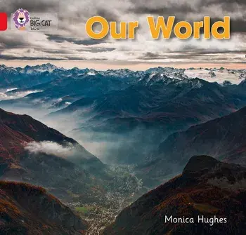 Our World/Monica Hughes