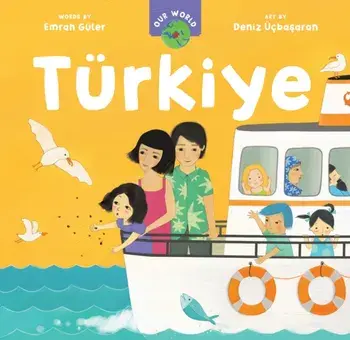 Our World: Turkiye, Board book/Emrah Guler