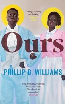 Ours, Paperback/Phillip B. Williams