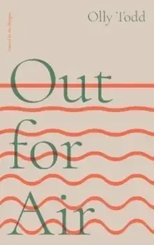 Out for Air, Paperback/Olly Todd