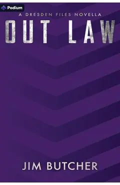 Out Law: A Dresden Files Novella - Jim Butcher