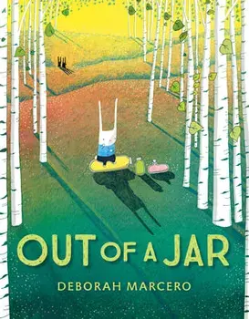 Out of a Jar, Hardback/Deborah Marcero