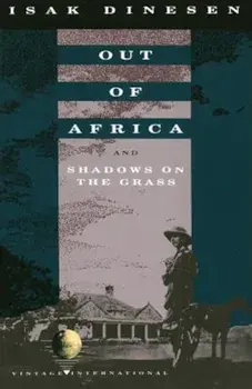 Out of Africa: And Shadows on the Grass, Paperback/Isak Dinesen