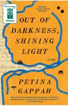 Out of Darkness, Shining Light - Petina Gappah