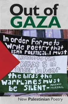 Out of Gaza. New Palestinian Poetry, Paperback/***