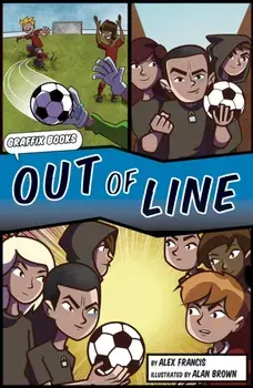 Out of Line [Graphic Reluctant Reader], Paperback/Alex Francis