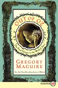 Out of Oz LP, Paperback/Gregory Maguire