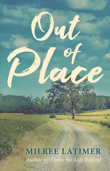 Out of Place, Paperback/Milree Latimer