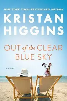 Out of the Clear Blue Sky, Paperback/Kristan Higgins