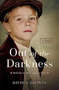 Out of the Darkness. A Novel, Hardback/David A. Jacinto