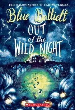 Out of the Wild Night, Paperback/Blue Balliett