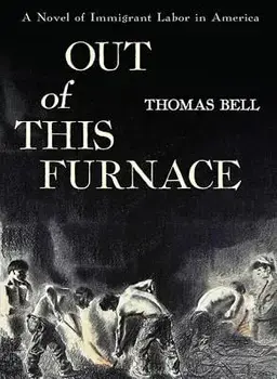 Out of This Furnace, Paperback/Thomas Bell