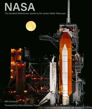 Out of This World. Historic Milestones in NASA's Human Space Flight, Hardback/Bill Schwartz