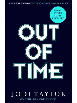 Out of Time, Hardback/Jodi Taylor