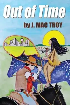 Out of Time, Paperback/J. Mac Troy