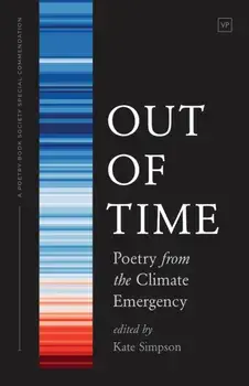 Out of Time. Poetry from the Climate Emergency, Paperback/***