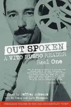 Out Spoken: A Vito Russo Reader - Reel One, Paperback/Vito Russo