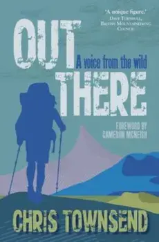 Out There. A Voice from the Wild, Paperback/Chris Townsend