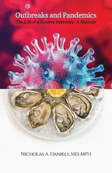 Outbreaks and Pandemics: The Life of a Disease Detective, Paperback/Nicholas A. Daniels