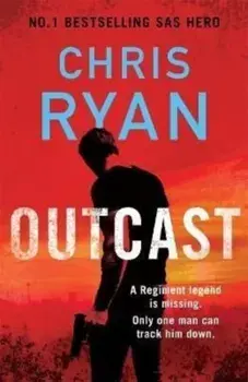 Outcast. The blistering new thriller from the No.1 bestselling SAS hero, Hardback/Chris Ryan