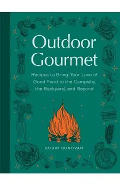Outdoor Gourmet - Robin Donovan