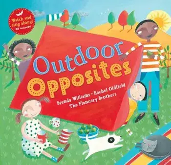 Outdoor Opposites, Paperback/Brenda Williams