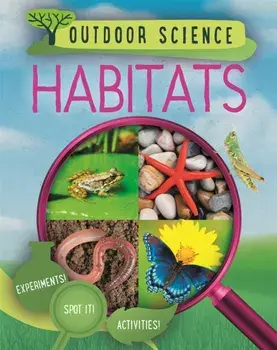 Outdoor Science: Habitats, Paperback/Sonya Newland
