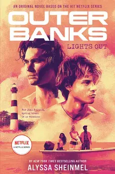Outer Banks: Lights Out, Hardback/Alyssa Sheinmel