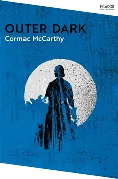 Outer Dark, Paperback/Cormac McCarthy