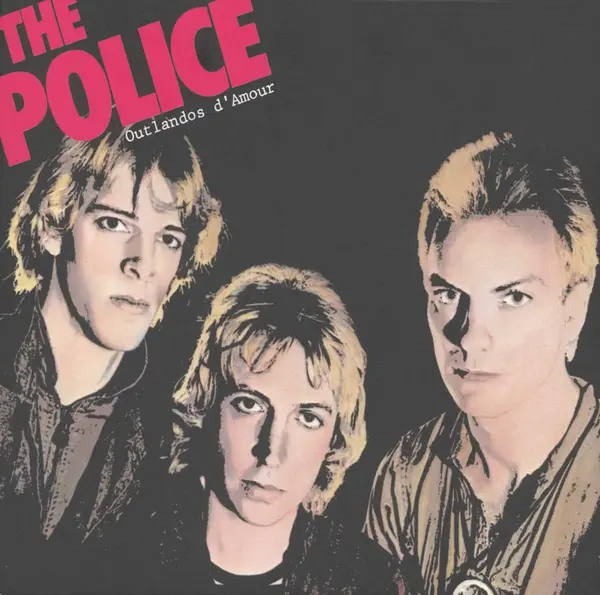 Outlandos D'Amour | The Police