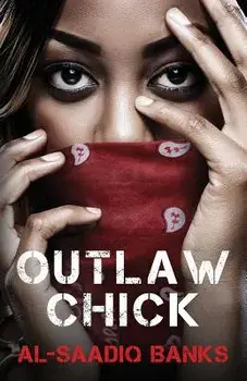 Outlaw Chick, Paperback/Saadiq Banks