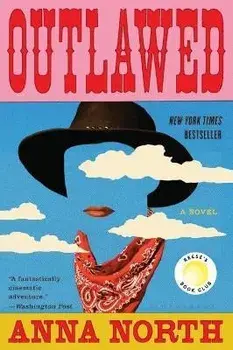 Outlawed, Paperback/Anna North