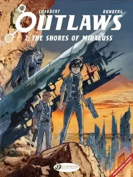 Outlaws Vol. 2: The Shores of Midaluss, Paperback/Sylvain Runberg