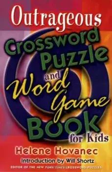 Outrageous Crossword Puzzle and Word Game Book for Kids, Paperback/Helene Hovanec