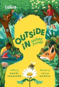 Outside In. Nature Poems, Hardback/Collins Kids
