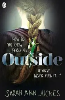Outside, Paperback/Sarah Ann Juckes