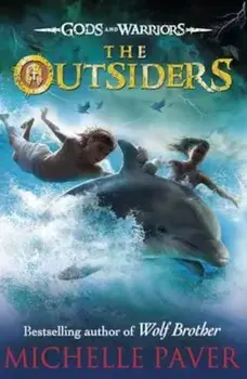 Outsiders (Gods and Warriors Book 1), Paperback/Michelle Paver